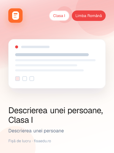 Fișă — Descrierea unei persoane, Clasa I
