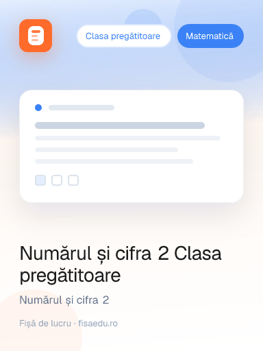 Fișă — Numărul și cifra 2 Clasa pregătitoare